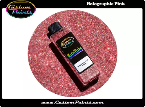 Custom Paints Metalflake Holographic Holographic Pink